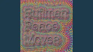 Peace Moves (Original Mix)