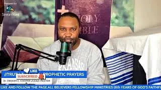 TRUTH TUESDAY - PROPHETIC PRAYERS