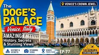 The Doge&rsquo;s Palace | AMAZING Doge Palace Venice | Europe Travel Guide | Safarnama Exploring World