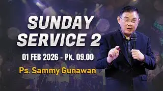 SELF PITY | Ps Sammy Gunawan - 01 Februari 2026 Pukul 09.00 | Sunday Service 2