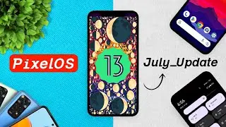 Official PixelOS - Emoji Wallpaper - Monet Bootanimation - July Update - Android 13