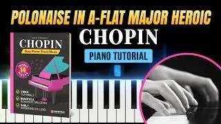Polonaise in A-flat major HEROIC - Chopin👇 Sheet Music👇 + PDF for Late Beginners Easy Piano Tutorial