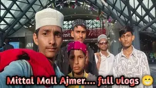 Mittal maal ajmer full vlogs 😂...#india #ajmer #indore #vlog #ajmervlogger #ajmerdargah #bollywood 