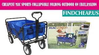 Cheapest Mac Sports Collapsible Folding Outdoor Utility Wagon | Findcheap.us