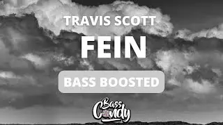 🔊Travis Scott - FE!N ft. Playboi Carti [Bass Boosted]