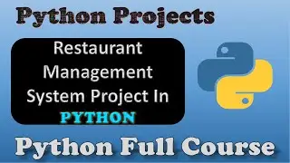 Python Mini Projects | Restaurant Management System Project in python | Python Programming.