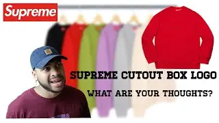 Supreme Cutout Box Logo. Thoughts?