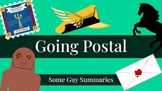 SomeGuySummaries | Going Postal by Terry Pratchett