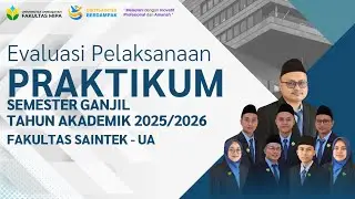 Evaluasi Pelaksanaan Praktikum Semester Ganjil Tahun Akademik 2025/2026 Fakultas SAINTEK -UA