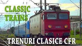 TRENURI CLASICE CFR - CLASSIC TRAINS