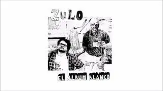 ZULO - El Álbum Blanco [Full Album, 2026]