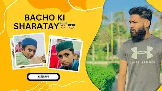 Bacho Ki Mastiyaaa