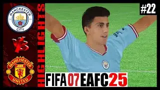 Manchester City vs Manchester United ➤ FIFA 07 EAFC 25 Patch V2 ➤ FIFA 07 Career Mode #22