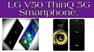 LG V50 ThinQ 128GB 5G Smartphone | Cool Innovative Marketing.