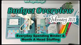 February 2026 Overview | Everyday Spending Binder Stuff | Staying 1 Month Ahead