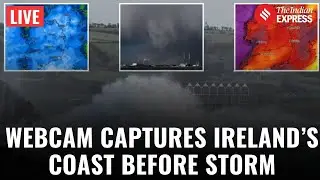 Storm Floris LIVE: Webcam Captures Storm Floris Nearing Irish Coast in County Sligo | Storm News