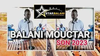 #NEW SON#BALANI MOUCTAR_NEW SON 2023