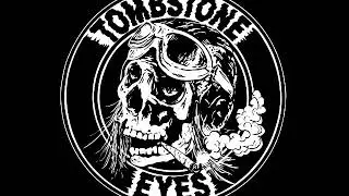 Tombstone Eyes - Demo 2018