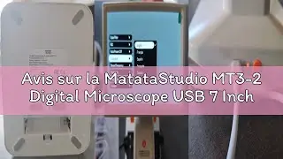 Avis sur la MatataStudio MT3-2 Digital Microscope USB 7 Inch LCD HDMI 1600x 1080p HD Transmitted and