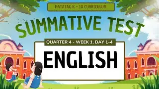 Grade 3 - Summative Test in English - Quarter 4, Week 1 (Revised Curriculum)