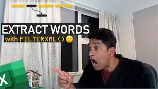 Crazy Excel tip - Use FILTERXML to extract words from sentence