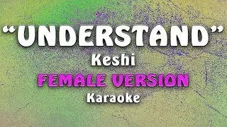 Keshi - UNDERSTAND (Female Version)