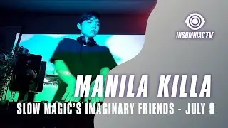 Manila Killa for Slow Magic's Imaginary Friends Livestream (July 9, 2021)