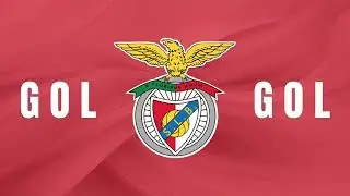SL Benfica 2025 Goal Song