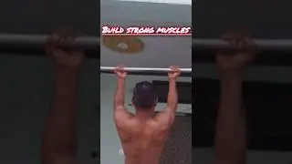 Build Strong Muscles  |  #gymmotivation #gym #strengthtraining #strong #pullups #calisthenics