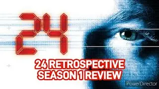 24 Retrospective Season 1 Review
