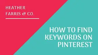 Pinterest SEO: How to Find Keywords on Pinterest & Write Pin Descriptions