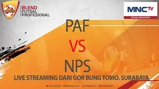 PAF VS NPS (3-1) - Blend Futsal Profesional 2016 FULL