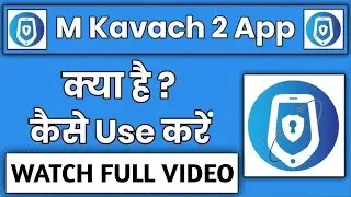 M Kavach 2 App Kya Hai &radic; How To Use M Kavach 2 App &radic; M Kavach 2 App Kaise Use Kare @RealWeb43