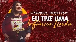 Roberta Miranda -  Eu Tive Uma Infância Linda [Clipe Oficial]