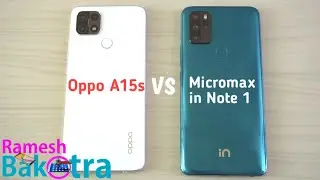 Oppo A15s vs Micromax in Note 1 SpeedTest and Camera Comparison