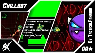 Chillbot - By TacticalFahrrad - [UNRATED] Easy DEMON - GD 2.1