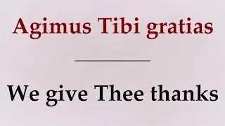GRACE AFTER MEALS in Latin