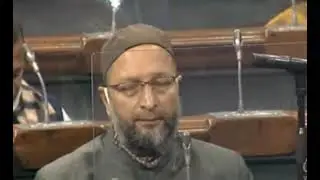 Asaduddin Owaisi Lok Sabha Speech Under the Central Govt Madrasa  Modernization Scheme