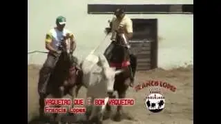 Vaqueiro Que é Bom Vaqueiro - Francis Lopes
