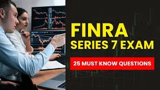 FINRA Series 7 Exam   SIE Practice Test, Study Guide & Review 25 Must Know Questions