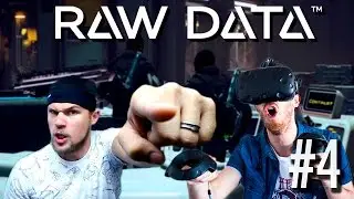 ROBOT KILLING TEAM! | Raw Data #4 - HTC Vive Gameplay