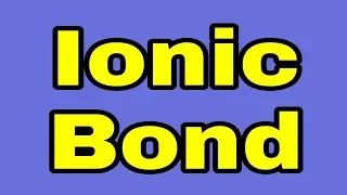 Ionic bond | Electrovalent bond | #shorts
