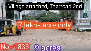 || 7 lakhs acre only|| Village attached,Water,Commercial||9 acres|| No-1833
