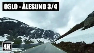 Driving From Oslo To Ålesund | Part 3 of 4 | 4K