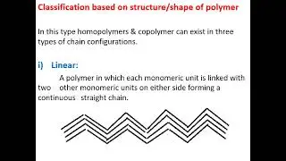 Classification of polymer based on structure or shape of polymeric chain