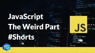 JavaScript - The weird part - 1 #Shorts