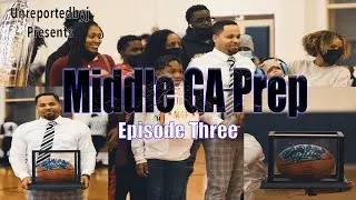 | Middle GA Prep - One Good Year | Docuseries | Episode Three