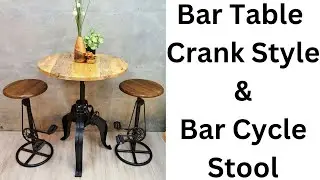 Bar Table Crank Style & Bar Cycle Stool