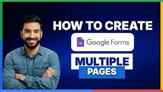 How to create Google Forms with multiple pages[2026 Full Guide]