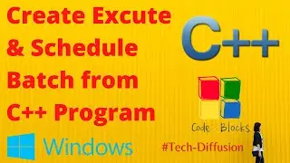 How to Create/Execute and schedule a batch file from C++ Program